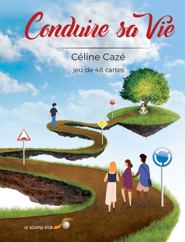 Conduire sa vie